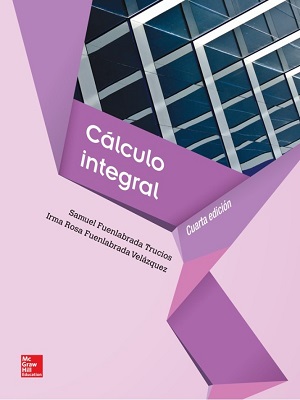 Calculo integral - Feunlabrada - Cuarta Edicion